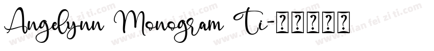 Angelynn Monogram Ti字体转换